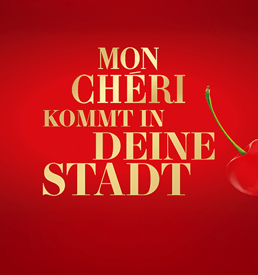 Slogan: Mon Cheri kommt in deine Stadt!